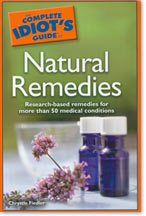 Complete Idiot's Guide to Natural Remedies